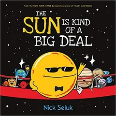 Cover of The Sun Is Kind of a Big Deal